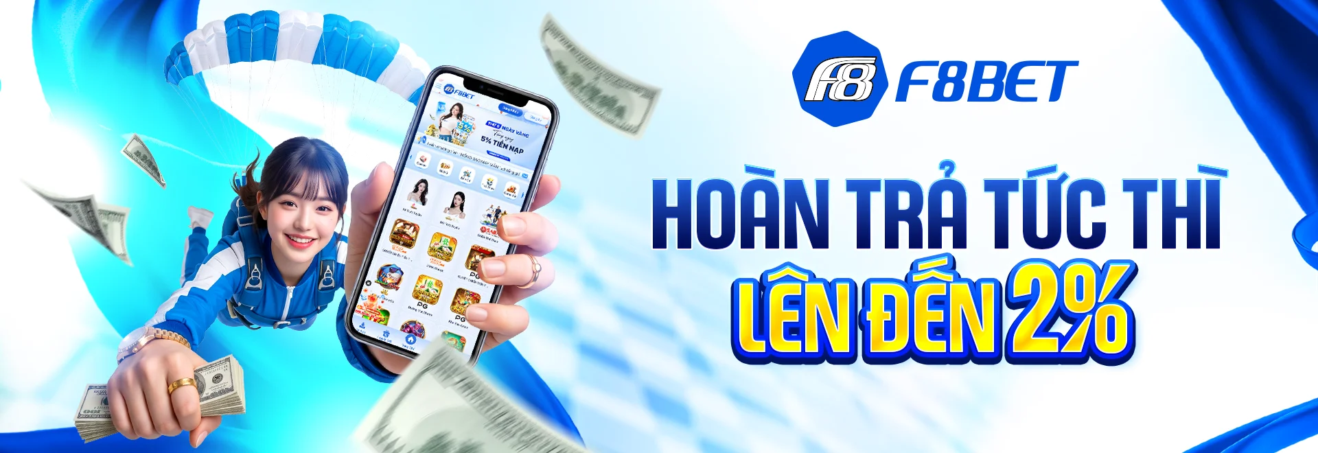 f8bet hoàn trả tức thì lên đến 2%